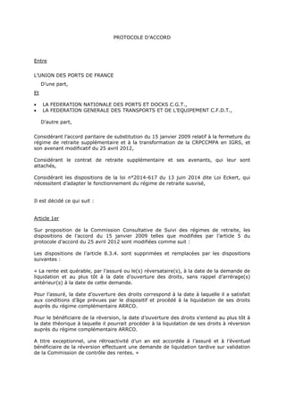 PROTOCOLE D’ACCORD
Entre
L’UNION DES PORTS DE FRANCE
D’une part,
Et
 LA FEDERATION NATIONALE DES PORTS ET DOCKS C.G.T.,
...