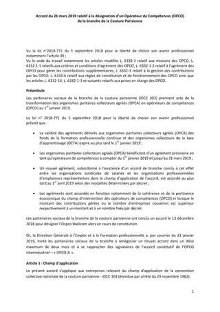 1
Accord du 21 mars 2019 relatif à la désignation d’un Opérateur de Compétences (OPCO)
de la branche de la Couture Parisie...