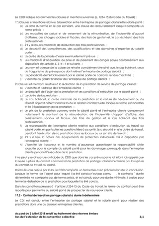 Accord du 2 juillet 2018 relatif au traitement des réserves émises
lors de l’extension de la convention collective 3/6
Le ...