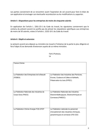 2
Les parties conviennent de se rencontrer avant l’expiration de cet accord pour faire le bilan de
son application et envi...