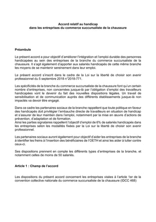 Accord relatif au handicap
dans les entreprises du commerce succursaliste de la chaussure
Préambule
Le présent accord a po...