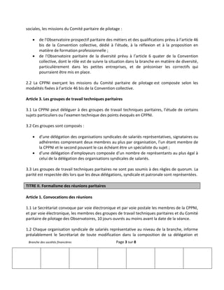 Branche des sociétés financières Page 3 sur 8
sociales, les missions du Comité paritaire de pilotage :
 de l'Observatoire...