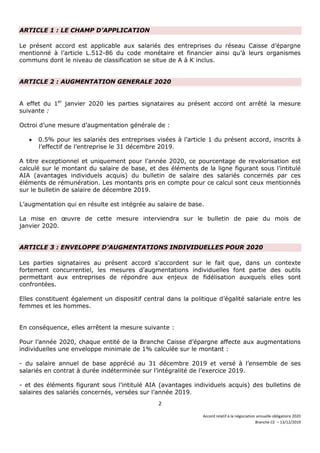 2
Accord relatif à la négociation annuelle obligatoire 2020
Branche CE – 13/12/2019
ARTICLE 1 : LE CHAMP D’APPLICATION
Le ...