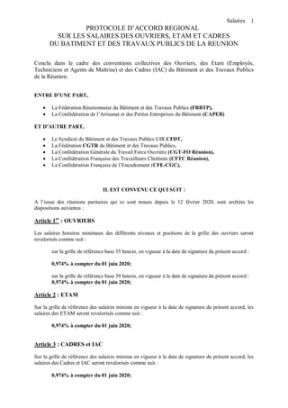 Salaires 1
PROTOCOLE D’ACCORD REGIONAL
SUR LES SALAIRES DES OUVRIERS, ETAM ET CADRES
DU BATIMENT ET DES TRAVAUX PUBLICS DE...