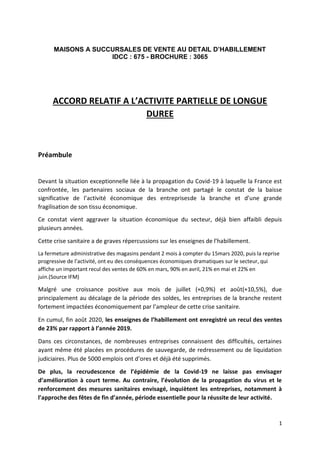1
MAISONS A SUCCURSALES DE VENTE AU DETAIL D’HABILLEMENT
IDCC : 675 - BROCHURE : 3065
ACCORD RELATIF A L’ACTIVITE PARTIELL...