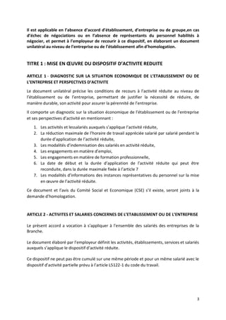 3
Il est applicable en l’absence d’accord d’établissement, d’entreprise ou de groupe,en cas
d’échec de négociations ou en ...