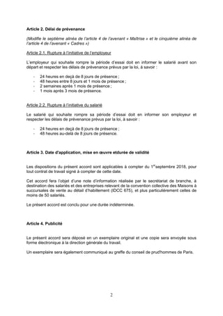 2
Article 2. Délai de prévenance
(Modifie le septième alinéa de l’article 4 de l’avenant « Maîtrise » et le cinquième alin...