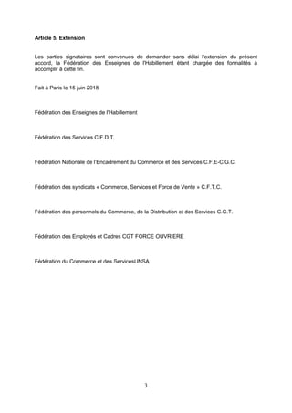 3
Article 5. Extension
Les parties signataires sont convenues de demander sans délai l'extension du présent
accord, la Féd...