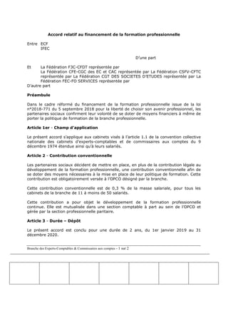 Branche des Experts-Comptables & Commissaires aux comptes - 1 sur 2
Accord relatif au financement de la formation professi...