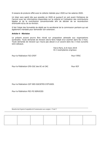 Branche des Experts-Comptables & Commissaires aux comptes - 2 sur 2
Il cessera de produire effet avec la collecte réalisée...