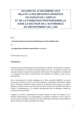 1
ACCORD DU 10 DECEMBRE 2019
RELATIF A DES MESURES URGENTES
EN FAVEUR DE L’EMPLOI
ET DE LA FORMATION PROFESSIONNELLE
DANS ...