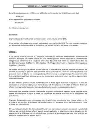 1
ACCORD SUR LES TAUX EFFECTIFS GARANTIS ANNUELS
Entre l’Union des Industries et Métiers de la Métallurgie Normandie Sud (...