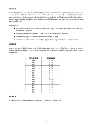 2
ARTICLE 2
Pour la comparaison des sommes réellement perçues par les salariés avec le présent barème, il sera tenu
compte...