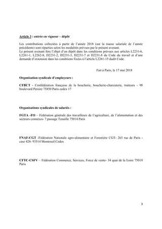 3
Article 3 : entrée en vigueur – dépôt
Les contributions collectées à partir de l’année 2018 (sur la masse salariale de l...