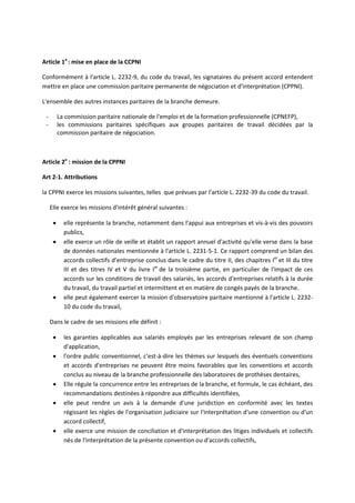 Article 1e
: mise en place de la CCPNI
Conformément à l'article L. 2232-9, du code du travail, les signataires du présent ...