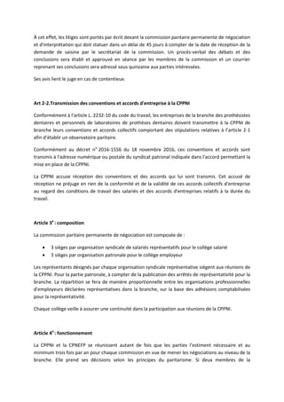 À cet effet, les litiges sont portés par écrit devant la commission paritaire permanente de négociation
et d'interprétatio...