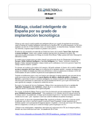 28-Sept-11

                                 ONLINE




http://www.elmundo.es/elmundo/2011/09/28/andalucia_malaga/1317221058.html
 