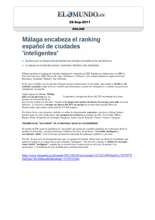 28-Sep-2011

                                   ONLINE




http://www.elmundo.es/elmundo/2011/09/28/suvivienda/1317231499.html?a=7f37977f
84d2a8c70c348beedb4dba86&t=1319533266
 