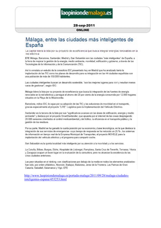 28-sep-2011
                                    ONLINE




http://www.laopiniondemalaga.es/portada-malaga/2011/09/28/malaga-ciudades-
inteligentes-espana/453253.html
 