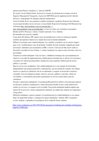 http://www.solarnews.es/2011/09/28/idc-presenta-el-ranking-de-ciudades-inteligentes-
espa%C3%B1olas/
 