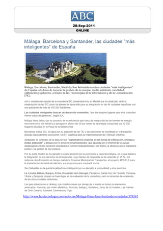 28-Sep-2011
                                    ONLINE




http://www.hoytecnologia.com/noticias/Malaga-Barcelona-Santander-ciudades/378567
 