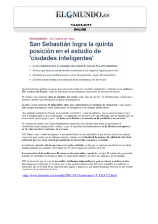 13-Oct-2011
                                   ONLINE




http://www.elmundo.es/elmundo/2011/10/13/paisvasco/1318528172.html
 