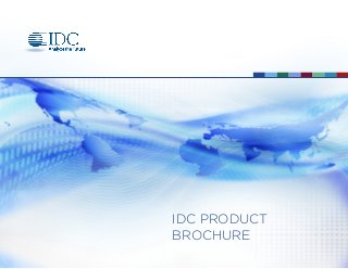 IDC Product
Brochure

 