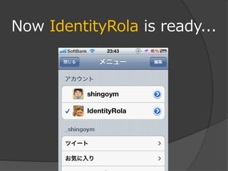 Now IdentityRola is ready...
 