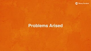 Problems Arised
 