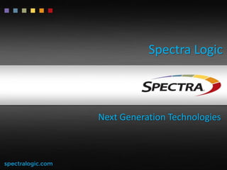 Spectra Logic

Next Generation Technologies

 