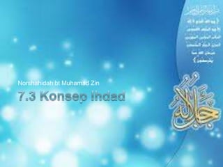 Norshahidah bt Muhamad Zin
 