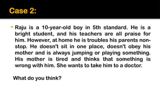 I Think Raju IDD and ADHD Session 1.pptxhvhjvjgi;ggiu;gg | PPTX