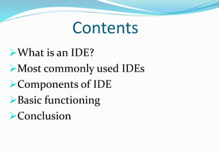 Integrated Development Environments (IDE) | PPT