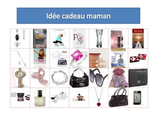 Idée cadeau maman