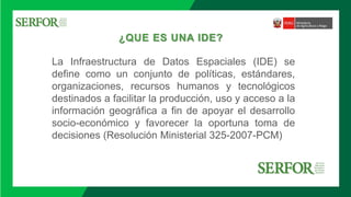 Infraestructura de Datos Espaciales del SERFOR | PPTX