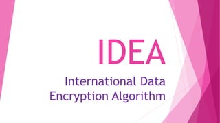 Idea(international data encryption algorithm) | PPTX | Programming ...