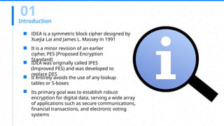Idea Encryption Algorithm The International Data Encryption Algorithm (IDEA) | PPTX
