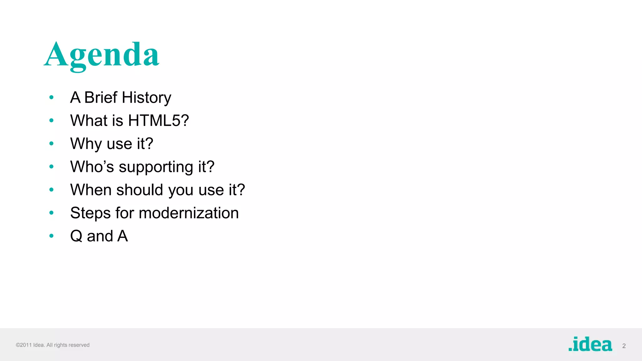 AgendaA Brief History