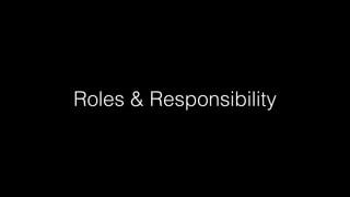 Roles & Responsibility

#CDays14 – Milano 25, 26 e 27 Febbraio 2014

 