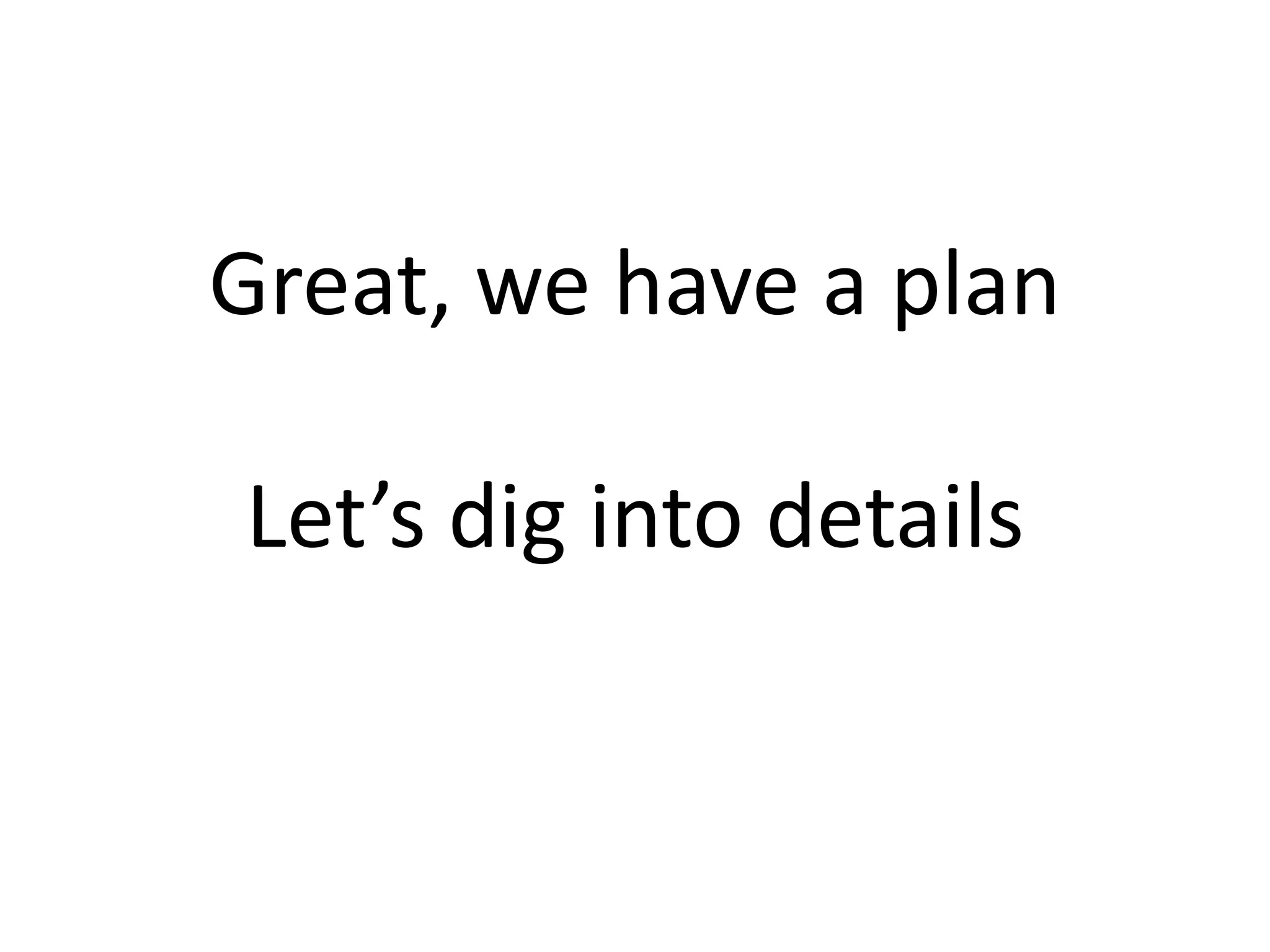 Break it down furtherSuccessful exitRepeatableGrowthProductMarket FitStart CompanyHave an Idea
