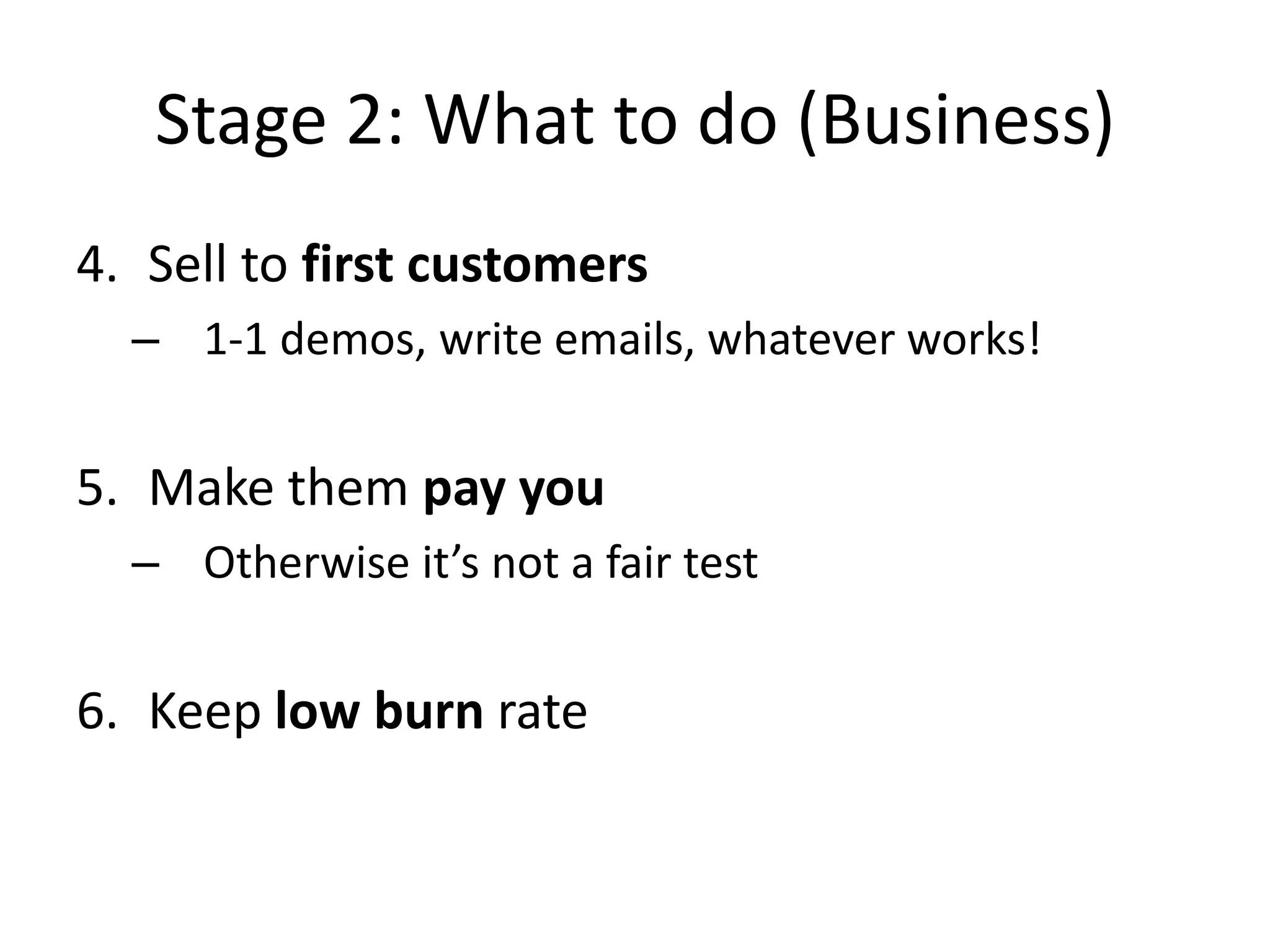 Stage 2Build product people wantProductMarket FitStartCompany