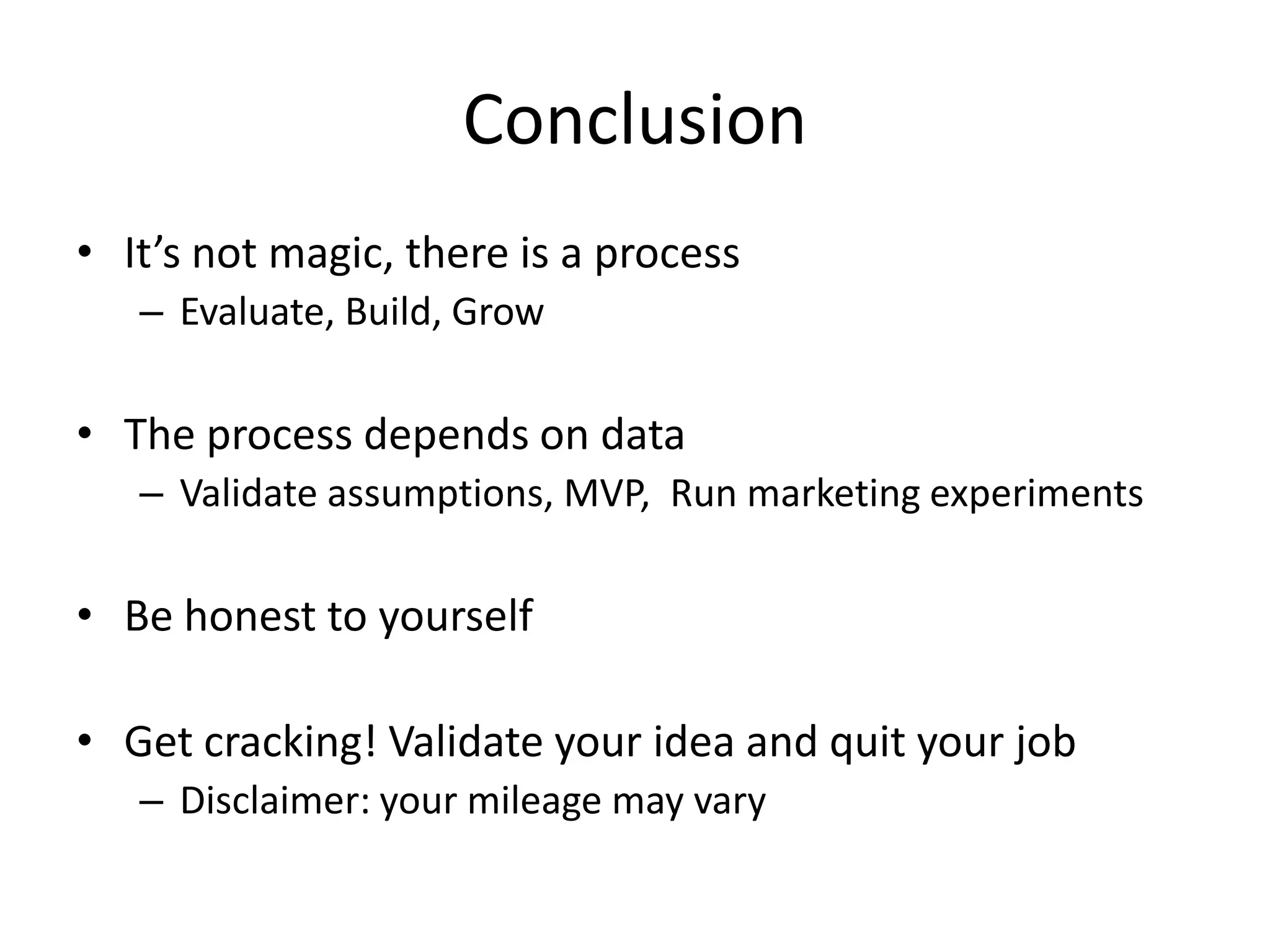 Stage 3: SummaryGoal: scalable and profitable Cust. AcquisitionAccomplished: marketing that worksChannels to acquire leadsAnd a process to convert themProfitably: ARPU > Cost to serve + Cost to acquireCongratulations, you are a badass! Now: $$$?
