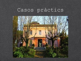 Casos pràctics