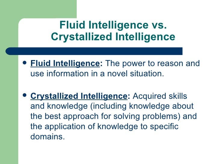 fluid and crystallized intelligence Library journal best reference 2009 educators have begun to recognize that identifying and accommodating students who are slower to learn may leave behind t. fluid and crystallized intelligence Library journal best reference 2009 educators have begun to recognize that identifying and accommodating students who are slower to learn may leave behind t.