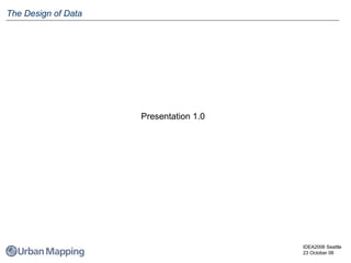 The Design of Data Presentation 1.0 