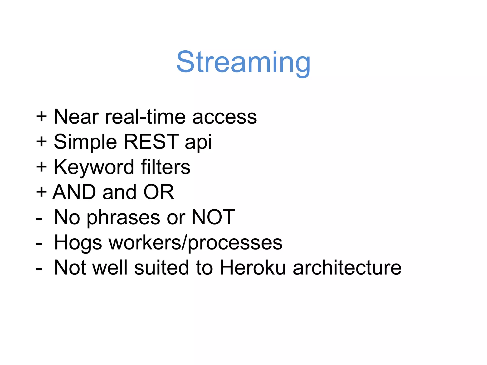 Twitter Search – Poll vs StreamTwitter to do clever stuff