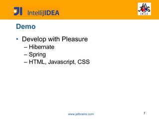 Demo Develop with Pleasure Hibernate Spring HTML, Javascript, CSS 