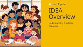 Inclusive ed act of IDEA and education for handicapped children | PPTX