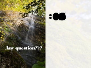 :10
00
01
02
03
04
05
06
07
08
09
Any question???

 