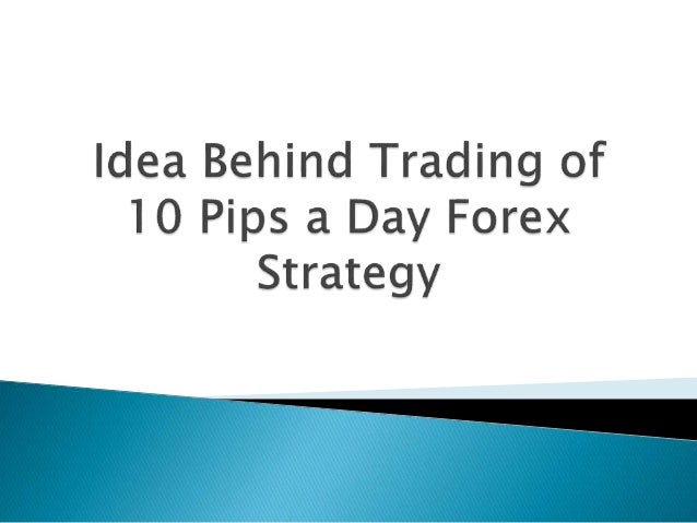 10 pips daily guaranteed